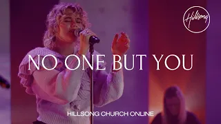 No One But You (Church Online) - Hillsong Worship