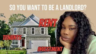SO YOU WANT TO BECOME A LANDLORD? Here is what you should know!