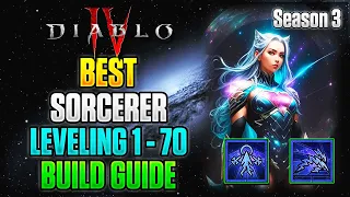 Season 3 Best Leveling Sorcerer Build Guide | Diablo 4