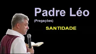 SANTIDADE - PADRE LÉO