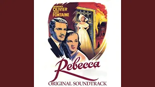 Rebecca Main Theme (From Alfred Hitchcock's 'rebecca' Original Soundtrack)