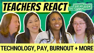 How Much Do Teachers Make? Phones in the Classroom, Burnout, and More! The Break Room Episode 7