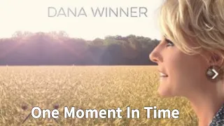 One Moment In Time - Dana Winner (다나 위너,Live)|Lyrics|한글자막 🎧🍸