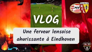 PSV Eindhoven - RC Lens : La ferveur ahurissante des supporters lensois