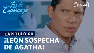 Luz de Esperanza: León sospecha de Ágatha (Capítulo n° 60)