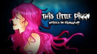 This Little Piggy [MLP Fanfic Reading] (Grimdark/Human/Alternate Universe)