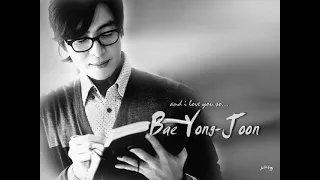 BYJ (Bae Yong Joon) "And I Love You So"