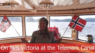 On M/S Victoria at the Telemark Canal (the world's most beautiful canal)