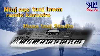 Ntuj No Tuaj lawm ເສບສົດ karaoke (Instrument)