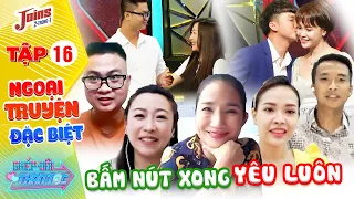 Ghép Đôi Thần Tốc #16 I BẤM NÚT HẸN HÒ xong, các cặp đôi YÊU NHAU MÃNH LIỆT làm bà mối PHẤN KHÍCH