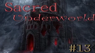Sacred Underworld #13 Путь к Ущелью Айс-Крик