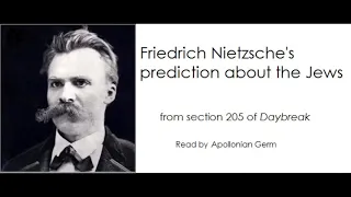 Nietzsche’s Prediction About the Jews