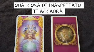 QUALCOSA DI INASPETTATO TI ACCADRÀ 🔮 LETTURA TAROCCHI INTERATTIVA #tarocchi #tarocchiinterattivi