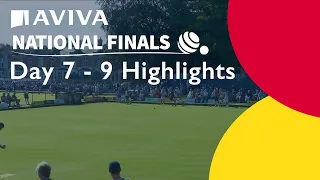 Aviva National Finals | Day 7-9 Highlights