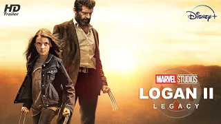LOGAN II - Legacy 2022 - Trailer - Hugh Jackman, Dafne Keen
