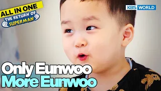 [1HR] All in One Eunwoo Compilation😍😭🥰😂 [The Return of Superman] (Includes Paid Promotion)