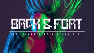 MK, JONAS BLUE, BECKY HILL - BACK & FORT - VIDEO LYRIC