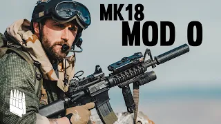 The MK18 Mod 0