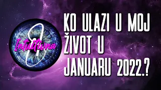 🔎KO ULAZI U MOJ ŽIVOT U JANUARU 2022.?🔍 Tarot citanje 🔮 Grupno otvaranje