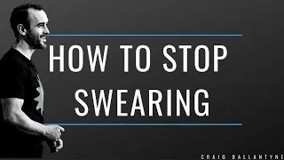 How to Stop Swearing!