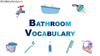 Bathroom Buddies: Learn Bathroom Vocabulary for Kids
