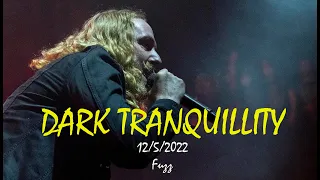 DARK TRANQUILLITY – monochromatic stains @Fuzz (Athens, May 12, 2022)