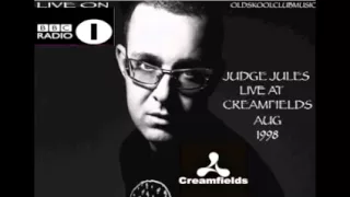 Judge Jules - Live At Creamfields - Aug 1999