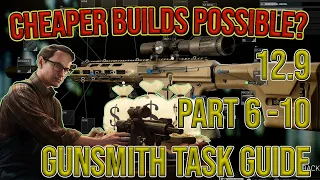 Gunsmith Task Guide for 12.9 Part 6 thru Part 10 - Escape From Tarkov - Task Guide