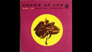 SUN RA and The Arkestra - Sound Of Joy LP 1968 Full Album