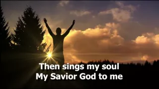 How Great Thou Art (w/lyrics) - as sung by Carrie Underwood
