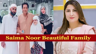 Saima Noor with her Family