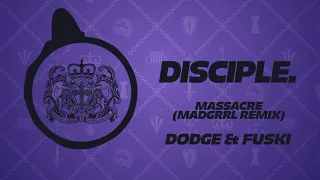 Dodge & Fuski - Massacre (MADGRRL Remix)