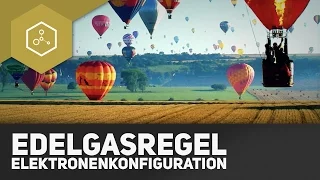 Elektronenkonfiguration und Edelgasregel