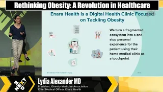 Rethinking Obesity: A Revolution in Healthcare. Dr. Lydia Alexander of Enara Health