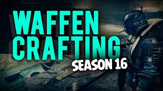 Destiny 2 ► Season 16 - Waffen Crafting in 3min! [German | Deutsch]