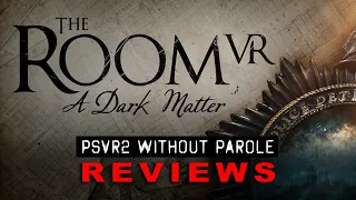 The Room VR: A Dark Matter | PSVR2 REVIEW