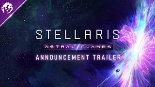 Stellaris: Astral Planes | Announcement Trailer