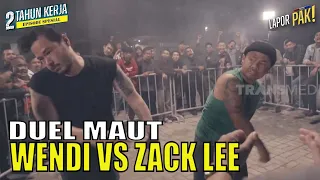 Duel Maut Dua Sahabat Lama: Wendi VS Zack Lee | LAPOR PAK! (22/02/23) Part 8