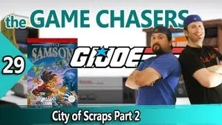 The Game Chasers Ep 29 - City of Scraps Part 2