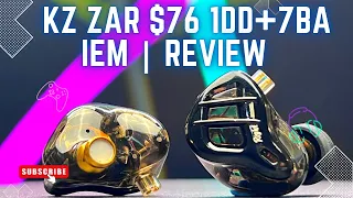 KZ ZAR 1DD+7BA iem (Earphones) | Review