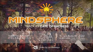 Mindsphere - Gate of Sadness "ZNA Gathering 2022" video by Ommdesign