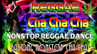 Bagong Nonstop Cha Cha 2022 🌞 New Best Reggae Cha Cha Disco Medley 2022 🌞 Reggae Music Mix