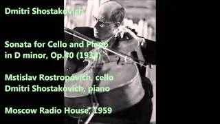 Dmitri Shostakovich: Sonata for Cello and Piano - M. Rostropovich, D. Shostakovich (Audio video)