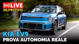 LIVE 🔴 KIA EV9 100% Elettrico - Prova Autonomia Reale !