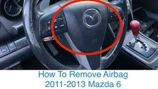 Mazda 6 Airbag Removal Steering Wheel Driver Side How To 11 12 13