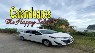 CATANDUANES: THE HAPPY ISLAND