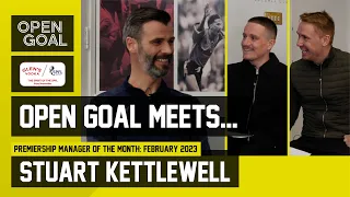 MOTHERWELL MANAGER STUART KETTLEWELL | Open Goal Meets... Glen's Vodka SPFL February MOTM