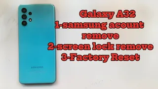 How to Hard Reset Samsung Galaxy A32