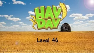 Hay Day Level 46