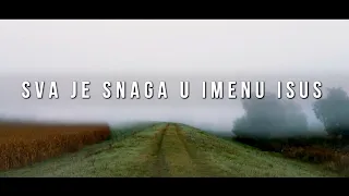 Ime Nad Svakim Imenom [Sva Je Snaga] || Matej Galić | Eho | Yeshua